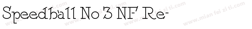 Speedball No 3 NF Re字体转换